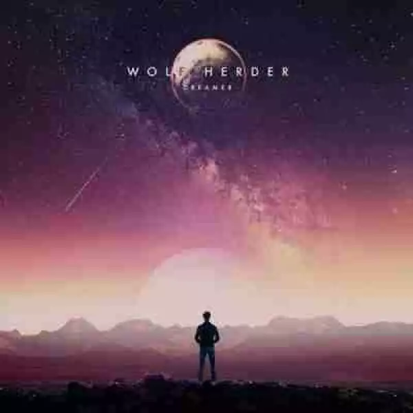 Dreamer (EP) BY Wolf Herder